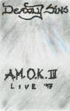 Deadly Sins (DK) : A.M.O.K. III - Live '97